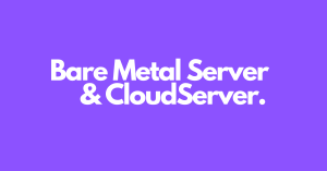 Bare-Metal-Server-Cloud-Server